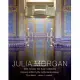 Julia Morgan: The Road to San Simeon, Visionary Architect of the California Renaissance