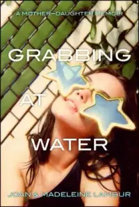 在飛比找博客來優惠-Grabbing at Water: A Mother-Da