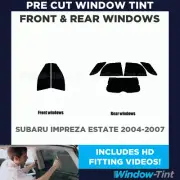 Pre Cut Window Tint For Subaru Impreza Estate 2004-2007 - Full Kit