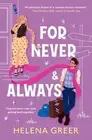 Helena Greer For Never & Always (Paperback)