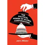 THE POLITICAL POWER OF GLOBAL CORPORATIONS