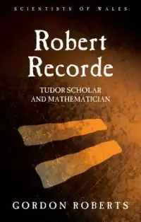 在飛比找博客來優惠-Robert Recorde: Tudor Scholar 