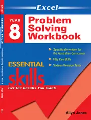 Excel Essential Skills: Problem Solving Workbook Year 8