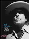 Bob Dylan ― Face Value