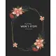 Can’’t stop, won’’t stop: Make a Gift, a Flower Journal. Pretty Personalized Medium Lined Journal & Diary for Writing & Note Taking for Girls an