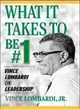 What It Takes to Be #1 ─ Vince Lombardi on Leadership