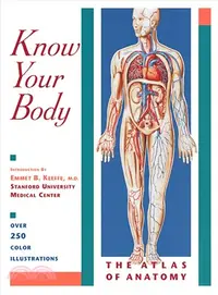 在飛比找三民網路書店優惠-Know Your Body: The Atlas of A