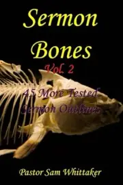 SERMON BONES, VOL. 2 (VOLUME 2) By Sam Whittaker **BRAND NEW**
