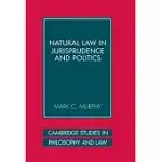 NATURAL LAW IN JURISPRUDENCE AND POLITICS