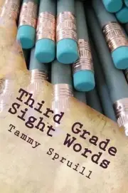 Third Grade Sight Words: Treasure Book Learning Series by Tammy Spruill (English