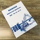 Ford 750 753 755 Backhoe Service Repair Shop Manual New Print Back Hoe