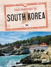 Your Passport to South Korea by Nancy Dickmann 9781398215115 Paperback softbac