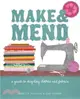 Make & Mend：A Guide to Recycling Clothes and Fabrics