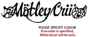 MOTLEY CRUE #1 Metal Graphic Die Cut decal sticker Car Truck Boat Window 12"