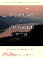 在飛比找三民網路書店優惠-Voyage of a Summer Sun: Canoei
