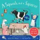 A Squash and a Squeeze: A Push, Pull and Slide Book