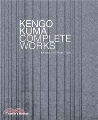 在飛比找三民網路書店優惠-Kengo Kuma — Complete Works