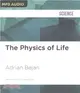 The Physics of Life ― The Evolution of Everything