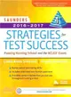 Saunders Strategies for Test Success 2016-2017 ― Passing Nursing School and the Nclex Exam