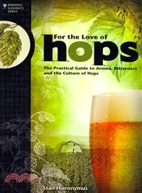 在飛比找三民網路書店優惠-For the Love of Hops ─ The Pra