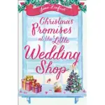 CHRISTMAS PROMISES AT THE LITTLE WEDDING SHOP (THE LITTLE WEDDING SHOP BY THE SEA)