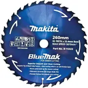 Makita B-15322 Bluemak 260Mm X 32 Teeth 25.4Mm Bore Tct Mitre Saw Blade