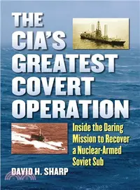在飛比找三民網路書店優惠-The CIA's Greatest Covert Oper