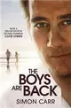 Boys Are Back (Movie Tie-in Ed.)