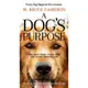 A Dog's Purpose (Movie Tie-in Ed.) / W. Bruce 誠品eslite