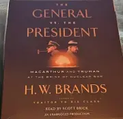 The General vs. The President: MacArthur, Truman CD Audiobook H. W. Brands NEW