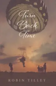 Tilley - Turn Back Time - New hardback or cased book - J555z