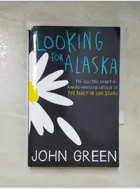 在飛比找蝦皮購物優惠-Looking for Alaska_John Green【