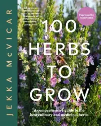 在飛比找博客來優惠-100 Herbs to Grow: A Comprehen