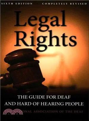 Legal Rights ― The Guide for Deaf and Hard of Hearing People