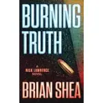 BURNING TRUTH: A NICK LAWRENCE NOVEL