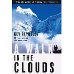 A WALK IN THE CLOUDS: FIFTY YEARS AMONG THE MOUNTAINS