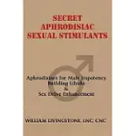 SECRET APHRODISIAC SEXUAL STIMULANTS