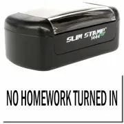 Slim Pre-Inked No Homework Turned In Stamp Size 1/2" Tall x 1-3/4" Wide