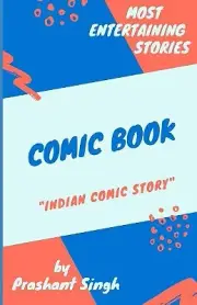 Comic Book: Indian Comic Story By Prashant Singh - New Copy - 9781731456571