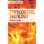 PENTECOSTAL THEOLOGY: LIVING THE FULL GOSPEL