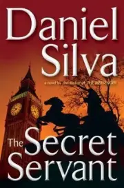 The Secret Servant [Gabriel Allon, 7] Silva, Daniel
