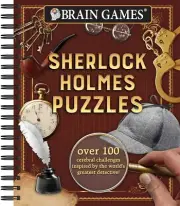 Brain Games - Sherlock Holmes Puzzles (#1): Over 100 Cerebral Challenges Inspire