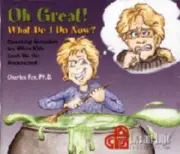 Oh Great! What Do I Do Now? (2003, CD) brand New Factory Sealed!