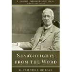 SEARCHLIGHTS FROM THE WORD