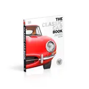 Classic Car Book: A Visual History 2013 Edition