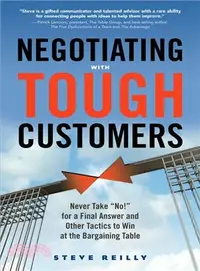 在飛比找三民網路書店優惠-Negotiating With Tough Custome