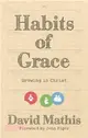 Habits of Grace：Growing in Christ