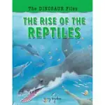 THE RISE OF THE REPTILES