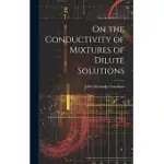 ON THE CONDUCTIVITY OF MIXTURES OF DILUTE SOLUTIONS