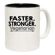 Faster Stronger Vegetarian Mug Cup